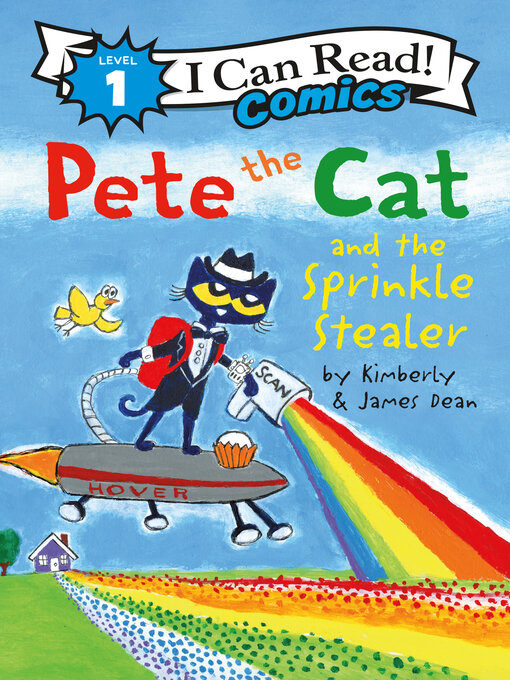 Title details for Pete the Cat and the Sprinkle Stealer by James Dean - Available